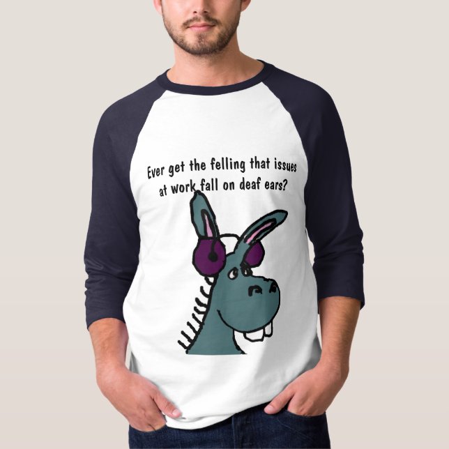 Camisa surda do humor do trabalho de asno DF (Frente)