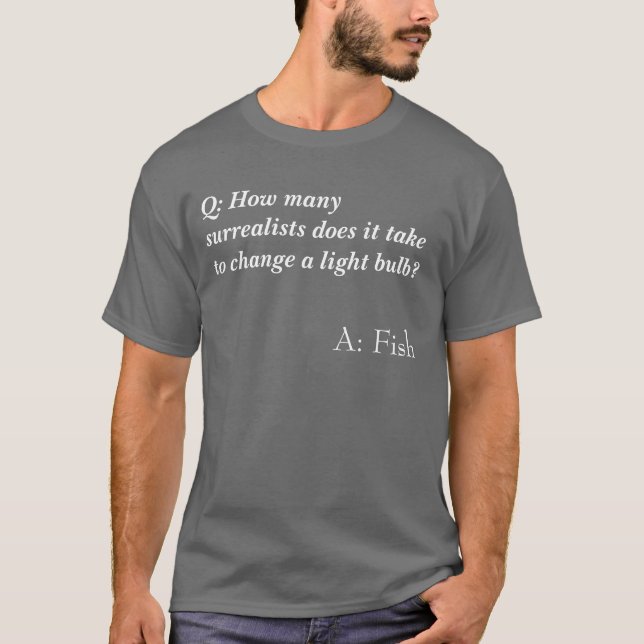 Camisa surrealista da piada (Frente)