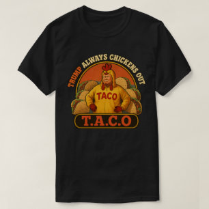 Camisa T.A.C.O Trump Chicken Out Brincadeira Pol