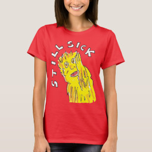 Camisa T ainda doente Sensibilização crônica para