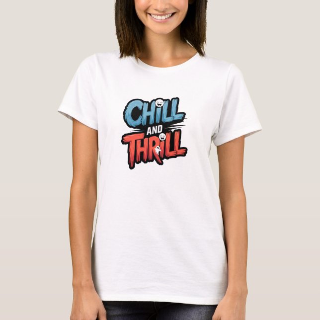 Camisa T de Enchimento e Thrill (Frente)
