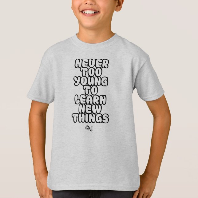 Camisa T: Nunca Muito Jovem (cinza) (Frente)
