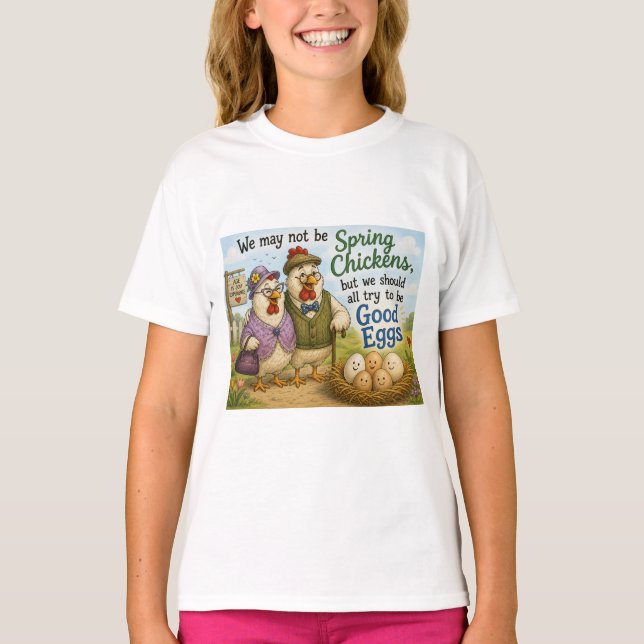 Camisa - talvez não sejamos galinhas novas… (Frente)
