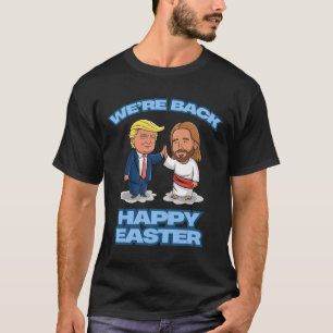 Camisa Trump Páscoa Jesus Trump Estamos Ck Engraça
