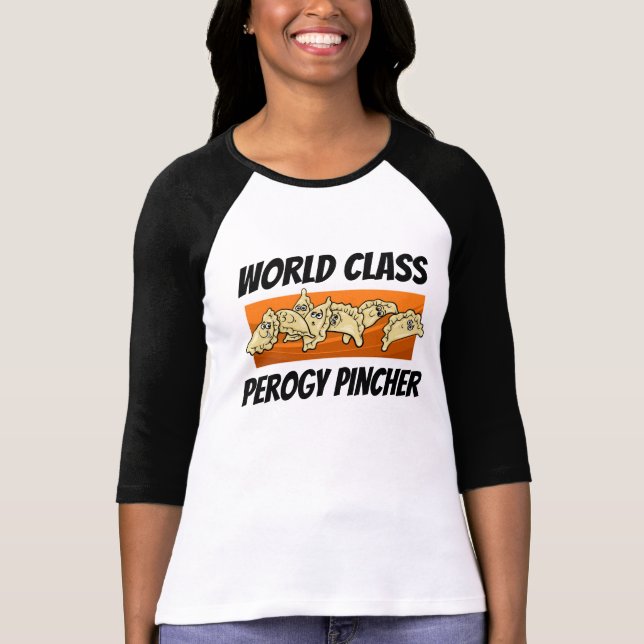 Camisa Varenyky Perogy Pincher de Classe Mundial (Frente)