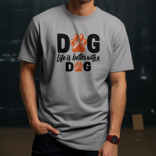 Camisa Vida É Melhor Com Um Cachorro   Desenho de 