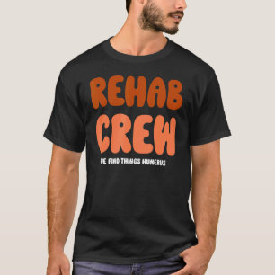 Camisas Da Tripulação De Rehab Para Equipe De Reab