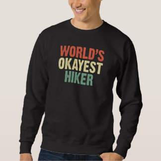 Camisas De Caminho O Mais Okayest Hiker Caminhando