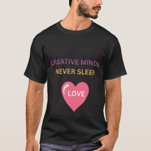 Camisas de homem Criativas Nunca Dormem Amor