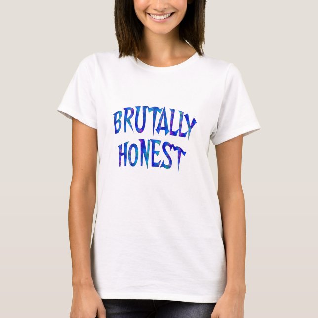 Camisas de T BRUTALMENTE HONESTAS (Frente)