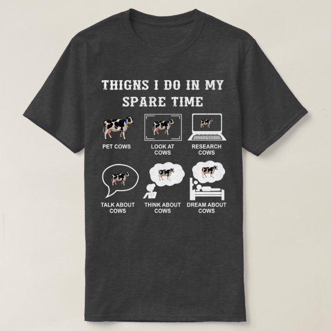 Camisas De Vaca Que Faço No Meu Tempo Livre Vaca F (Frente do Design)