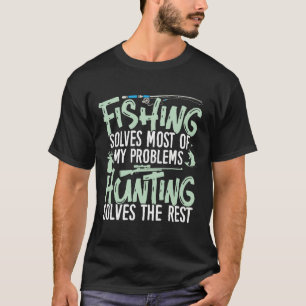 Camisas Divertidas de Pesca e Caça A Pesca Resolve