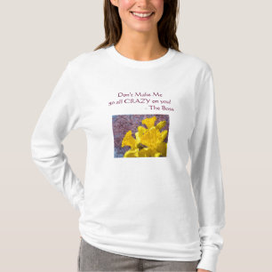 Camisas do Chefe Não me faça ficar COMPLETAMENTE L