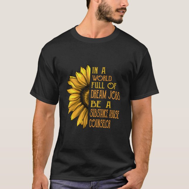 Camisas Engraçadas De Girassol Substância Abuso Co (Frente)