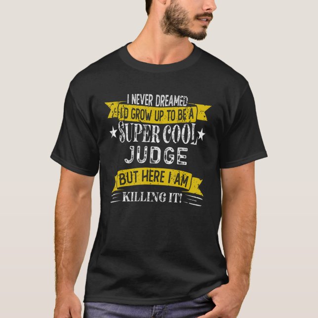 Camisas engraçadas de juiz título do trabalho prof (Frente)