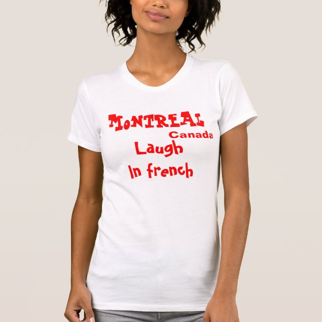 Camisas engraçadas de Montreal do Canadá (Frente)