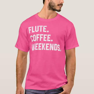 Camisas Engraçadas Para Mulheres Flute Café Fim De