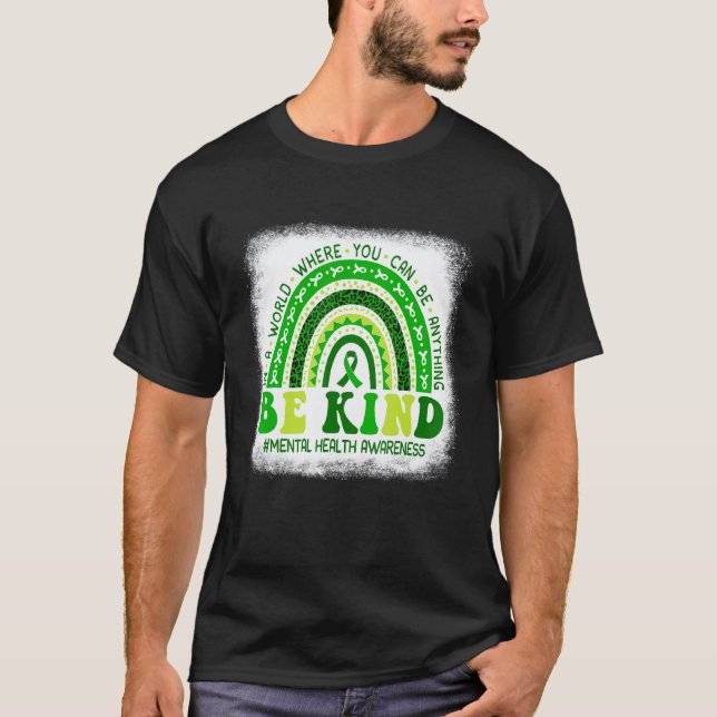 Camiseta 0 Arco-íris Verde  Seja Gentil Com Sua Mente Saúde (Frente)