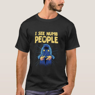 Camiseta 0 Assistente Dental I Vejo Pessoas Entorpecidas, D