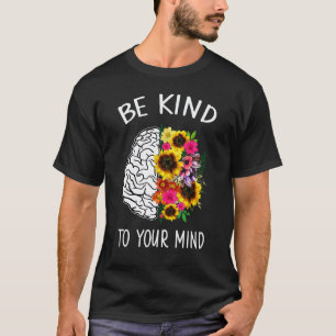 Camiseta 0 Conscientização da Saúde Mental Girassol Cérebro