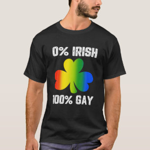 Camiseta 0% de irlandeses 100% Gay Ruas Engraçadas. Dia de 