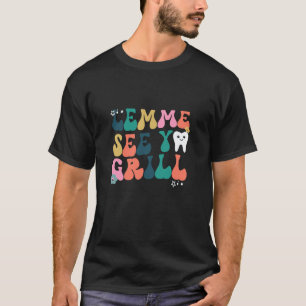 Camiseta 0 Deixa Eu Ver Seu Sorriso Assistente Dentário Den