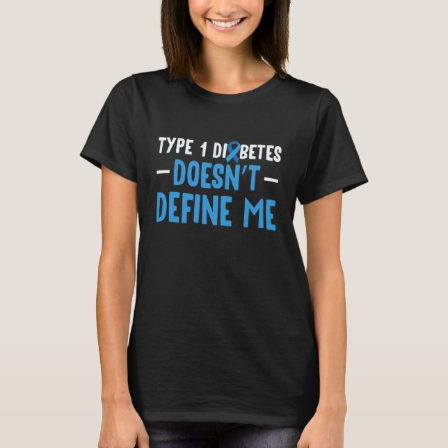 Camiseta 0 Diabetes Tipo 1 Não Me Define (Frente)