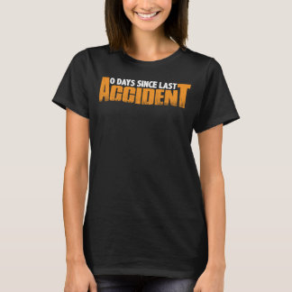 Camiseta 0 dias desde o último acidente