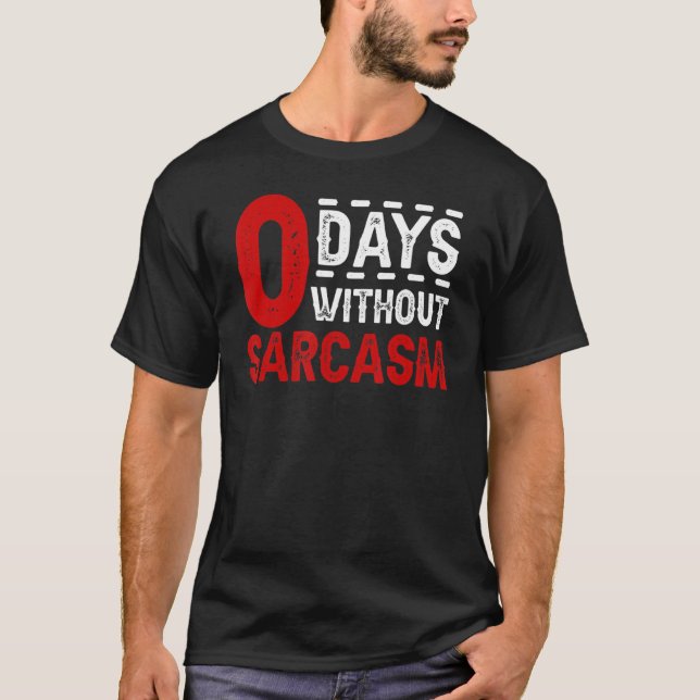 Camiseta 0 Dias Sem Citação Sarcasmo (Frente)