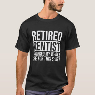 Camiseta 0 Dito Engraçado Dentista Aposentado Aposentadoria
