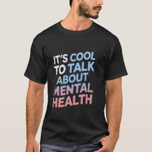 Camiseta 0 É Legal Falar Sobre a Conscientização da Saúde M