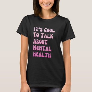Camiseta 0 É Legal Falar Sobre a Conscientização da Saúde M