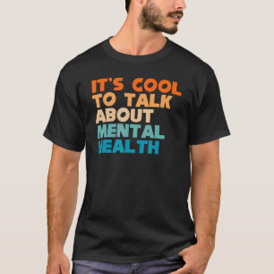 Camiseta 0 É Legal Falar Sobre a Conscientização da Saúde M