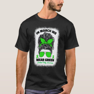 Camiseta 0 Em Março Usamos Verde Conscientização da Paralis