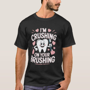 Camiseta 0 Esmagando Dentista Escova de Dentes Dia dos Namo