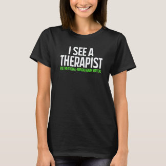 Camiseta 0 Eu Vejo Um Terapeuta Acabar Com O Estigma Saúde 