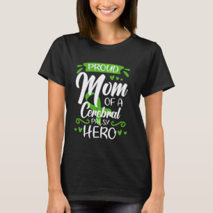 Camiseta 0 Mãe Orgulhosa De Um Herói Com Paralisia Cerebral