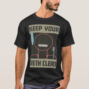 Camiseta 0 Mantenha seus dentes limpos Higiene dental Tela