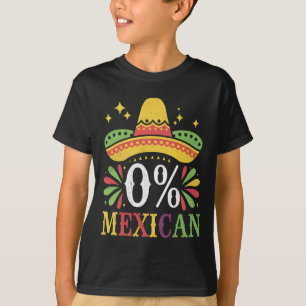 Camiseta 0% Mexicano Zero% Porcentagem Engraçada Cinco De M