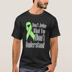 Camiseta 0 Não Julgue O Que Você Não Entende Saúde Mental