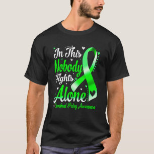 Camiseta 0 Nesta Família Ninguém Luta Sozinho Paralisia Cer