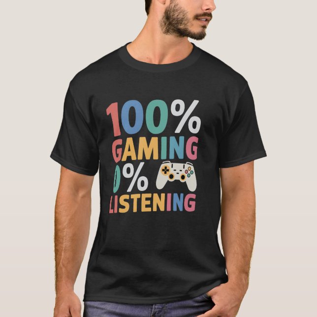 Camiseta 0 Ouvindo 100 Jogos Engraçados Jogo Jogador Jogo A (Frente)