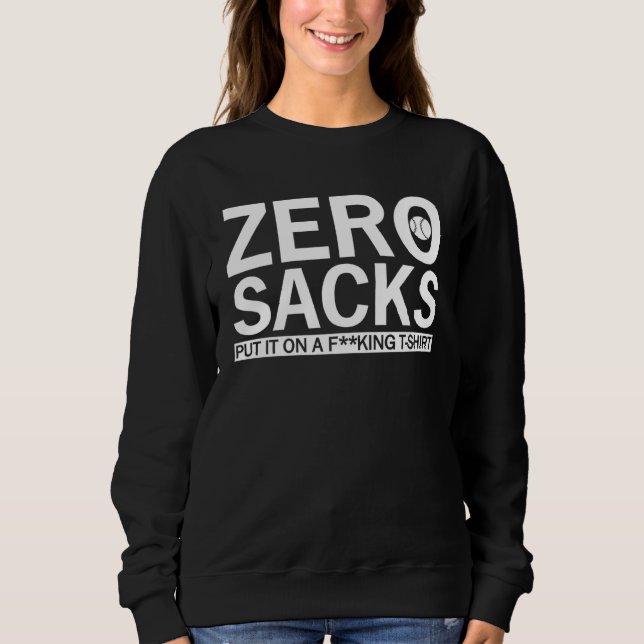 Camiseta 0 Sacks Put It On At (Frente)