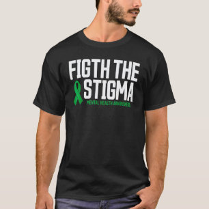 Camiseta 0 Saúde Mental  Combata O Estigma Consciência Sobr