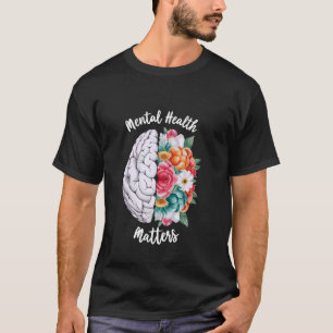 Camiseta 0 Saúde Mental Importa Floral Cérebro