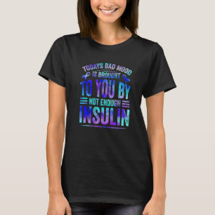 Camiseta 0 Tie Dye Hoje Mau Humor Não é Suficiente Tipo de