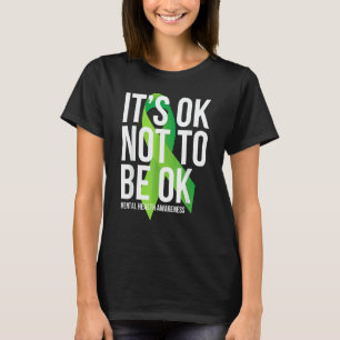 Camiseta 0 Tudo Bem Não Estar Bem Conscientização da Saúde 