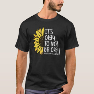 Camiseta 0 Tudo Bem Não Estar Bem Girassol Saúde Mental 