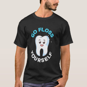 Camiseta 0 Vá Passar Fio Dental Você Mesmo Dentista Auxil