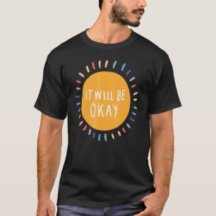 Camiseta 0 Vai Ficar Tudo Bem A Saúde Mental Importa Inspir